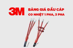 Bảng giá 3M - Đầu cáp co nhiệt trung thế và hạ thế