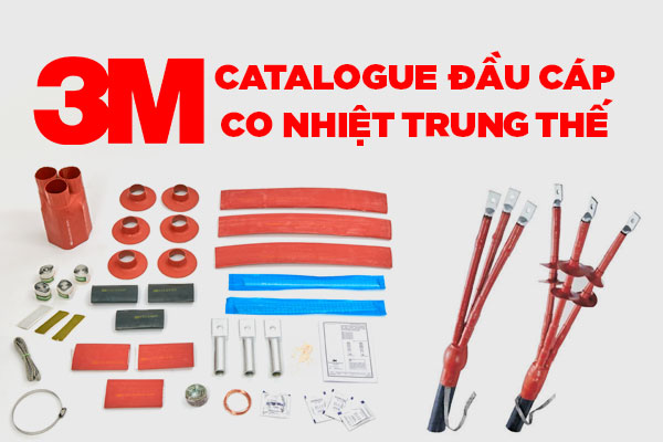 Catalogue đầu cáp co nhiệt trung thế 3M