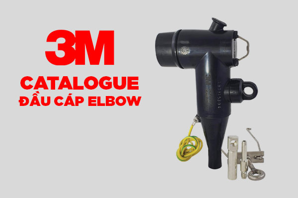 Catalogue đầu cáp Elbow 3M