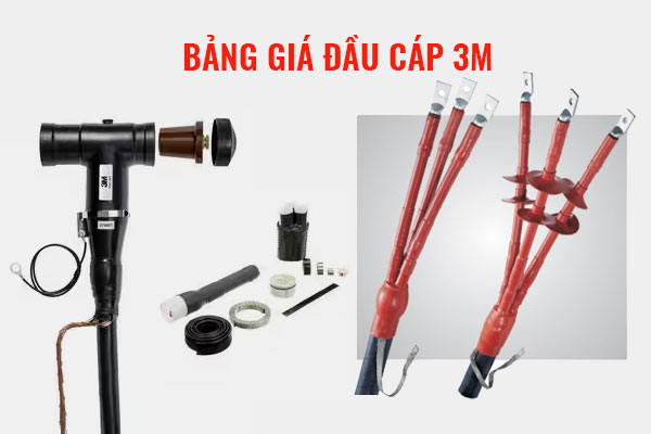 [CẬP NHẬT] Bảng giá đầu cáp 3M mới nhất 2023 - Catalogue lựa chọn đầu cáp