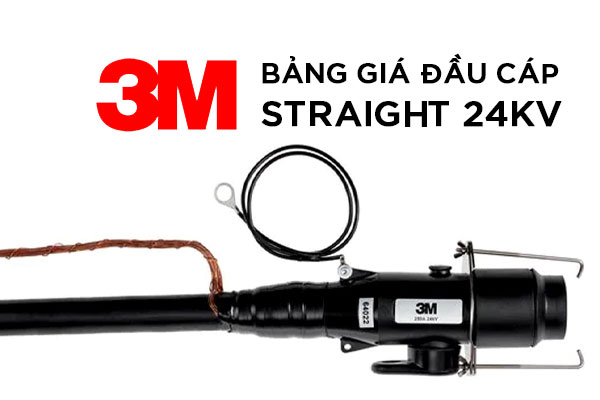 Bảng giá 3M: Đầu cáp thẳng Straight 24kV cho tủ RMU