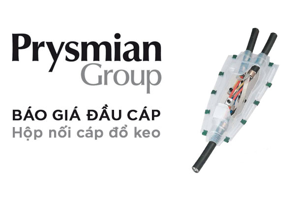 Báo giá Hộp nối cáp ngầm trung thế đổ keo Prysmian