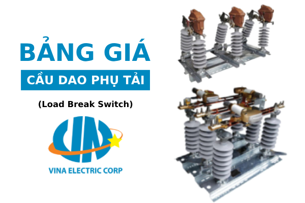 Bảng giá cầu dao phụ tải LBS Vina Electric