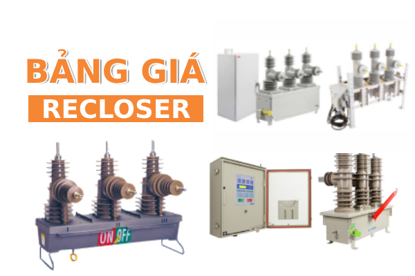 Bảng báo giá máy cắt Recloser mới nhất