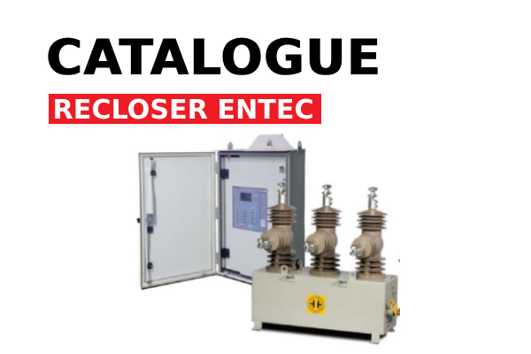 Catalogue Recloser Entec mới nhất