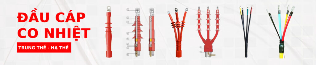 Đầu cáp co nhiệt trung thế hạ thế